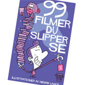 99 filmer du slipper se